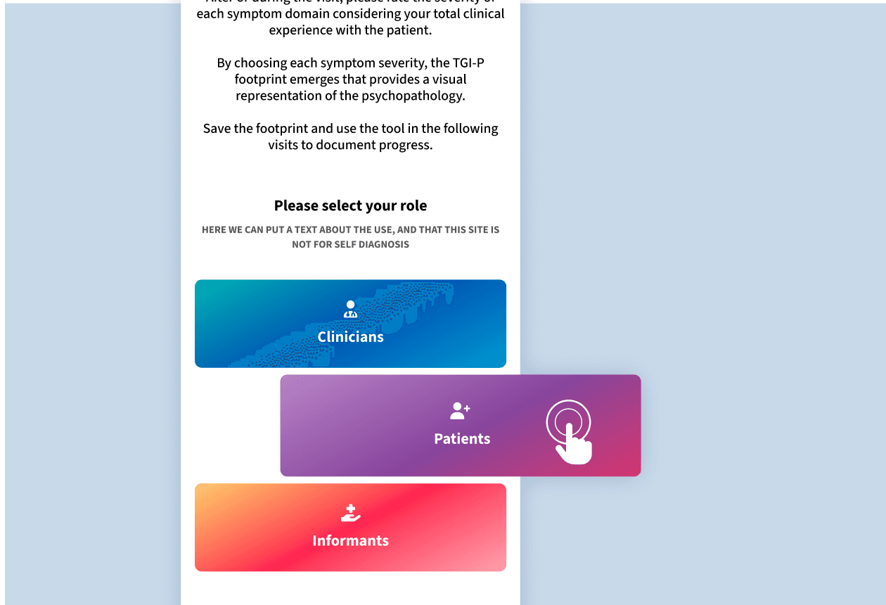 Screenshot showing the role selection screen with Clinicians, Patients, and Informants options